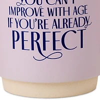 Perfect Age Mug, 16 oz. for only USD 16.99 | Hallmark