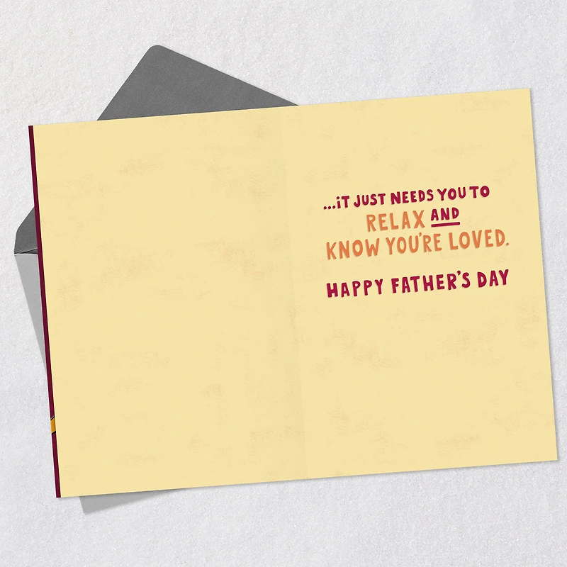 Relax and Know You're Loved Funny Father's Day Card for only USD 4.99 | Hallmark