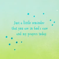 In God's Care and My Prayers Religious Support Card for only USD 4.59 | Hallmark