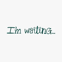 I'm Waiting Funny Thanksgiving Card for only USD 3.69 | Hallmark