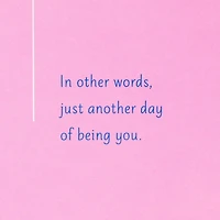 Bright, Beautiful, Fabulous and Fun Birthday Card for only USD 3.99 | Hallmark