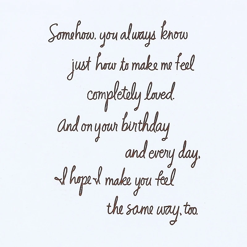 You're Completely Loved Romantic Birthday Card for only USD 7.59 | Hallmark