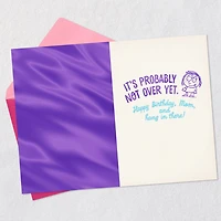Not Over Yet Funny Birthday Card for Mom for only USD 3.99 | Hallmark