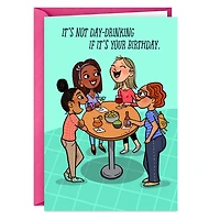 Day-Drinking Funny Birthday Card for Her for only USD 3.99 | Hallmark