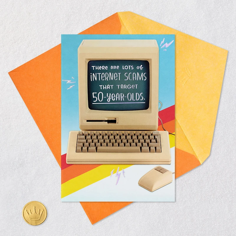 Beware of Internet Scams Funny 50th Birthday Card for only USD 4.99 | Hallmark