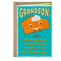 Pumpkin Pies and Sweetie Pies Thanksgiving Card for Grandson for only USD 2.00 | Hallmark