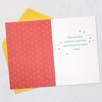Perfectly Celebrated and Completely Happy Birthday Card for only USD 2.50 | Hallmark