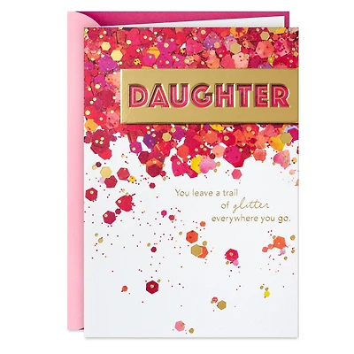 Proud of the Sparkle You Bring to Our Family Birthday Card for Daughter for only USD 4.59 | Hallmark