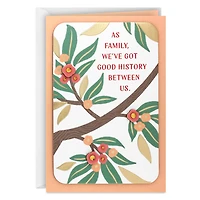 As Family, We've Got Good History Birthday Card for Her for only USD 8.99 | Hallmark