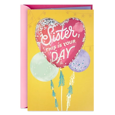 This Is Your Day Heart Balloon Confetti Shaker Birthday Card for Sister for only USD 7.99 | Hallmark