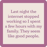 Drinks on Me Internet Stopped Funny Coaster for only USD 4.99 | Hallmark