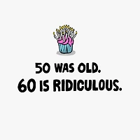 60 Is Not Old Funny 60th Birthday Card for only USD 4.49 | Hallmark