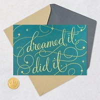 Dreamed It, Did It Congratulations Card for only USD 5.59 | Hallmark