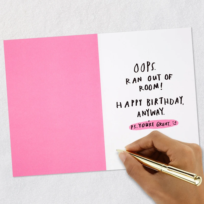 You're So Great I Ran Out of Room Funny Birthday Card for only USD 4.49 | Hallmark