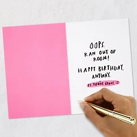 You're So Great I Ran Out of Room Funny Birthday Card for only USD 4.49 | Hallmark