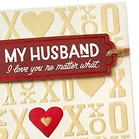 I Love You No Matter What Valentine's Day Card for Husband for only USD 7.59 | Hallmark
