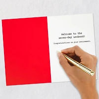 Welcome to the Seven-Day Weekend Funny Retirement Card for only USD 4.49 | Hallmark