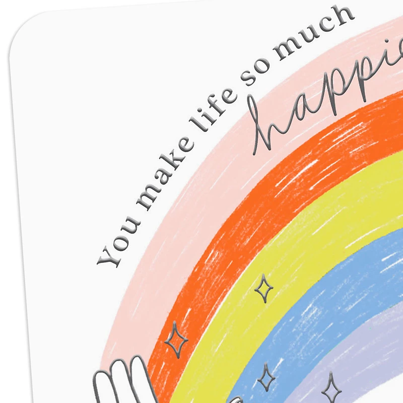 Love How You Make Life So Much Happier Card for only USD 2.99 | Hallmark