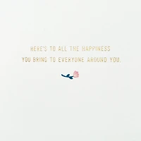 The Happiness You Bring to All Mother's Day Card for only USD 6.99 | Hallmark
