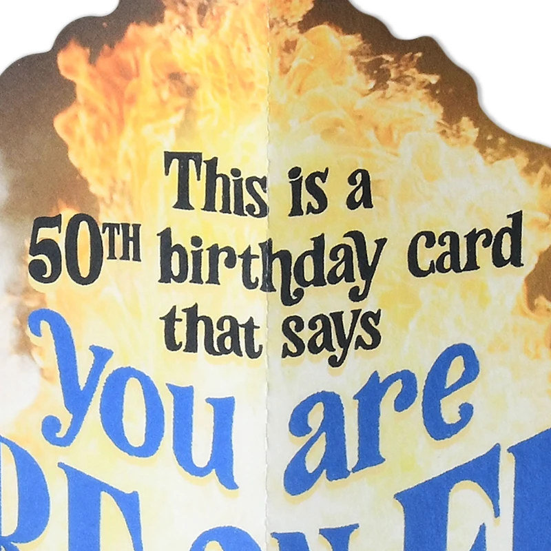 You're More on Fire Than Ever Funny Pop-Up 50th Birthday Card for only USD 5.59 | Hallmark