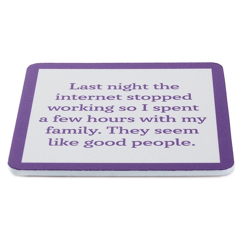 Drinks on Me Internet Stopped Funny Coaster for only USD 4.99 | Hallmark