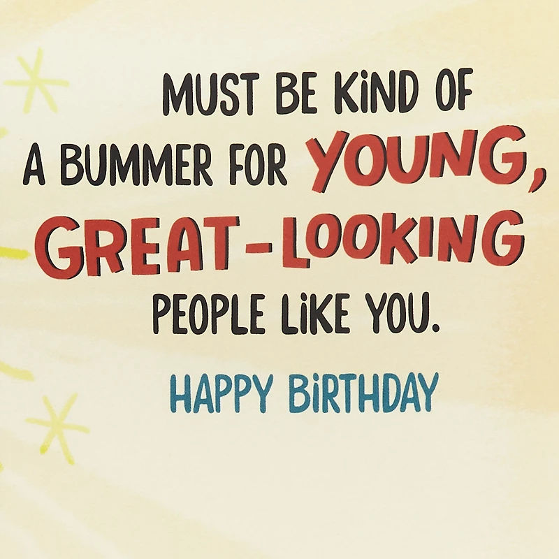 Young and Great-Looking Funny Birthday Card for only USD 4.99 | Hallmark
