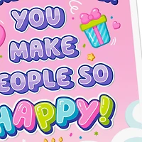 You Make People So Happy Birthday Card for Great-Granddaughter for only USD 2.99 | Hallmark