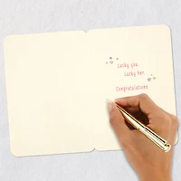 Lucky You, Lucky Her New Baby Girl Card for only USD 4.29 | Hallmark