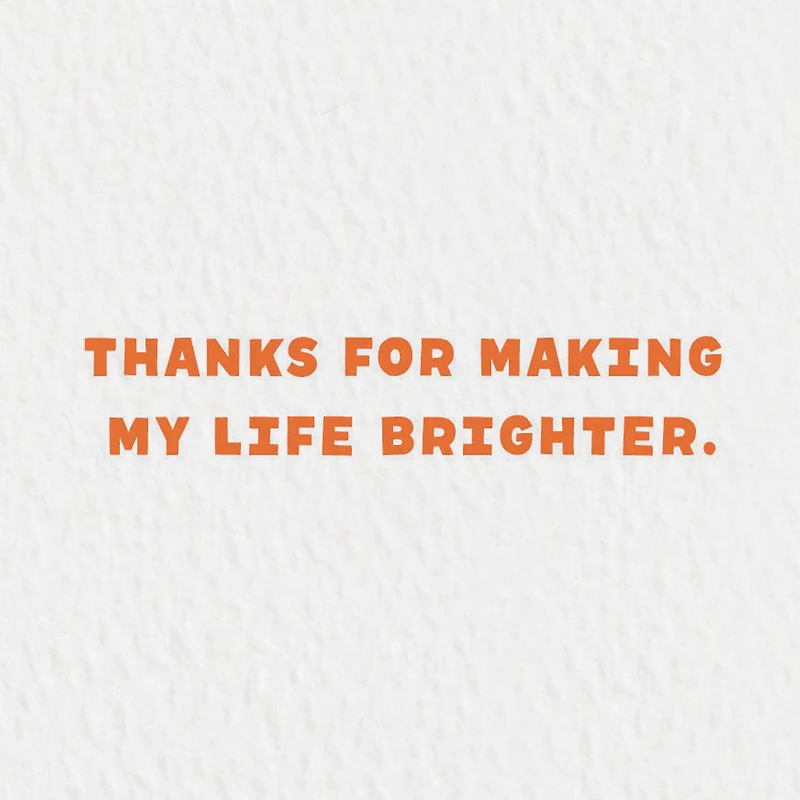 Thanks for Making My Life Brighter Father's Day Card for only USD 3.99 | Hallmark