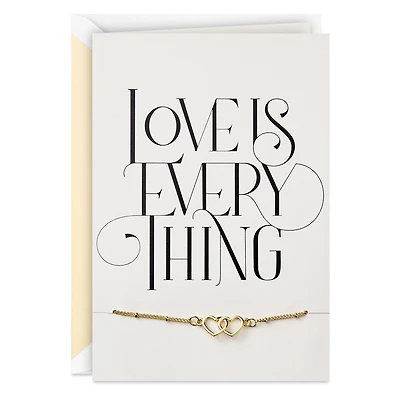 Love Is Everything Anniversary Card With Bracelet for only USD 9.59 | Hallmark