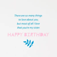 So Many Things to Love About You Birthday Card for Sister for only USD 5.99 | Hallmark
