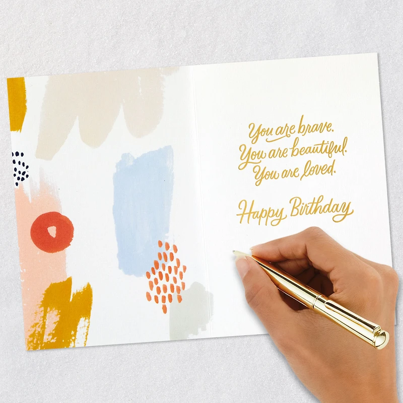 Brave, Beautiful, Loved Birthday Card for only USD 5.99 | Hallmark