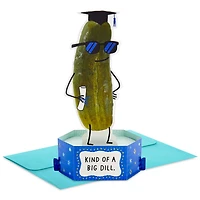 You're Kind of a Big Dill Funny 3D Pop-Up Graduation Card for only USD 7.99 | Hallmark