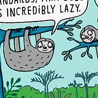 Lazy Sloths Funny Birthday Card for only USD 3.99 | Hallmark