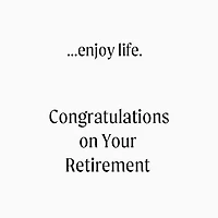 Enjoy Life Retirement Card for only USD 3.99 | Hallmark