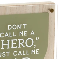 Hero Dad Layered Square Quote Sign, 8x8 for only USD 28.99 | Hallmark
