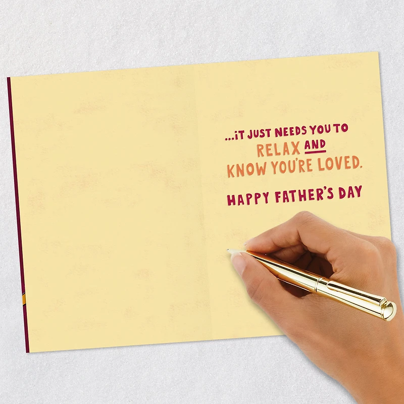 Relax and Know You're Loved Funny Father's Day Card for only USD 4.99 | Hallmark