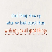 Wishing You All Good Things Encouragement Card for only USD 4.99 | Hallmark