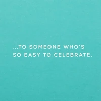 So Easy to Celebrate Birthday Card for only USD 10.59 | Hallmark