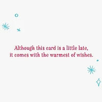 Warmest Wishes Belated Birthday Card for only USD 2.50 | Hallmark