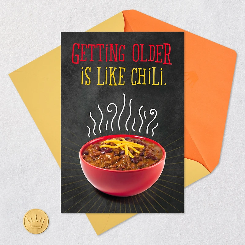 Getting Older Is Like Chili Funny Birthday Card for only USD 2.99 | Hallmark