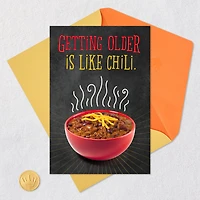 Getting Older Is Like Chili Funny Birthday Card for only USD 2.99 | Hallmark