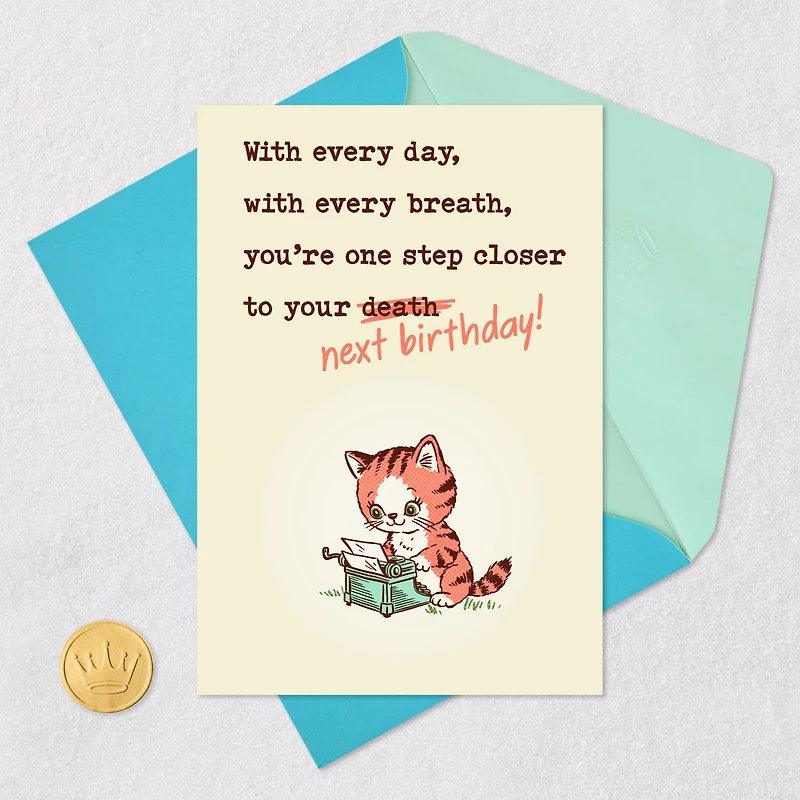 One Step Closer to Death Funny Birthday Card for only USD 3.99 | Hallmark