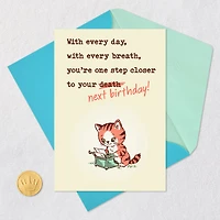 One Step Closer to Death Funny Birthday Card for only USD 3.99 | Hallmark