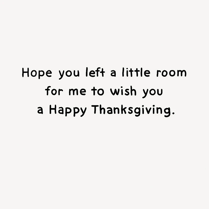 Did Someone Say Pie Funny Thanksgiving Card for only USD 3.69 | Hallmark