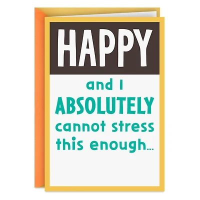 Can't Stress This Enough Funny Birthday Card for only USD 3.99 | Hallmark