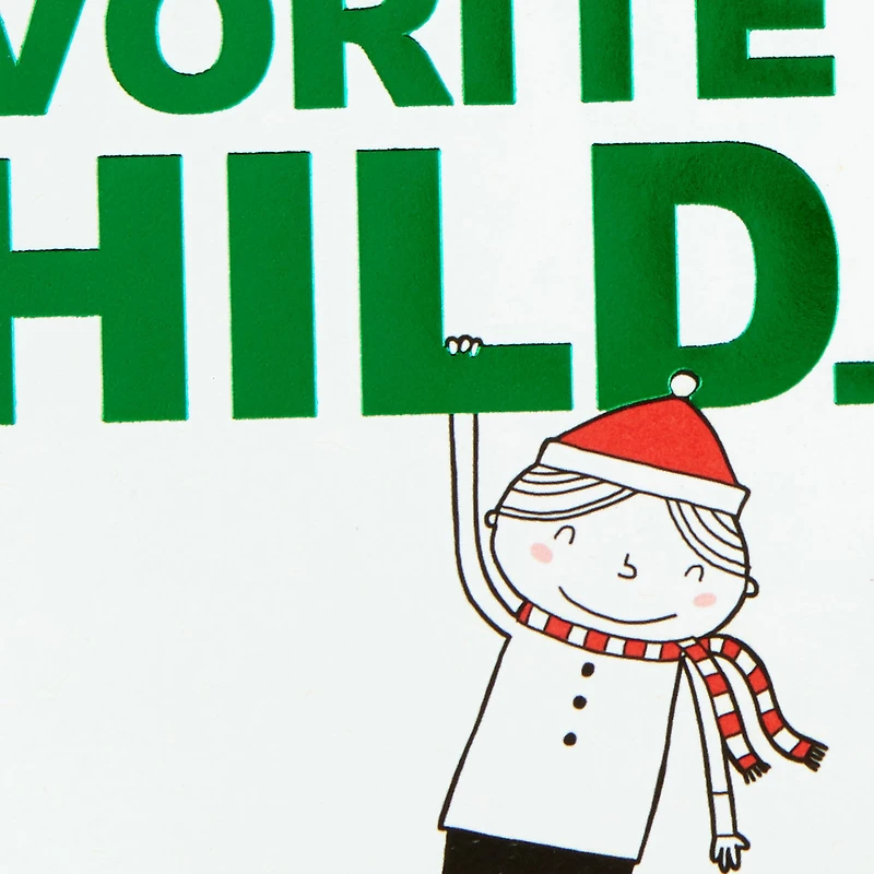 From Your Favorite Child Funny Christmas Card for only USD 3.99 | Hallmark