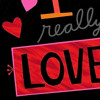 I Really Love You Valentine's Day Card for only USD 2.50 | Hallmark