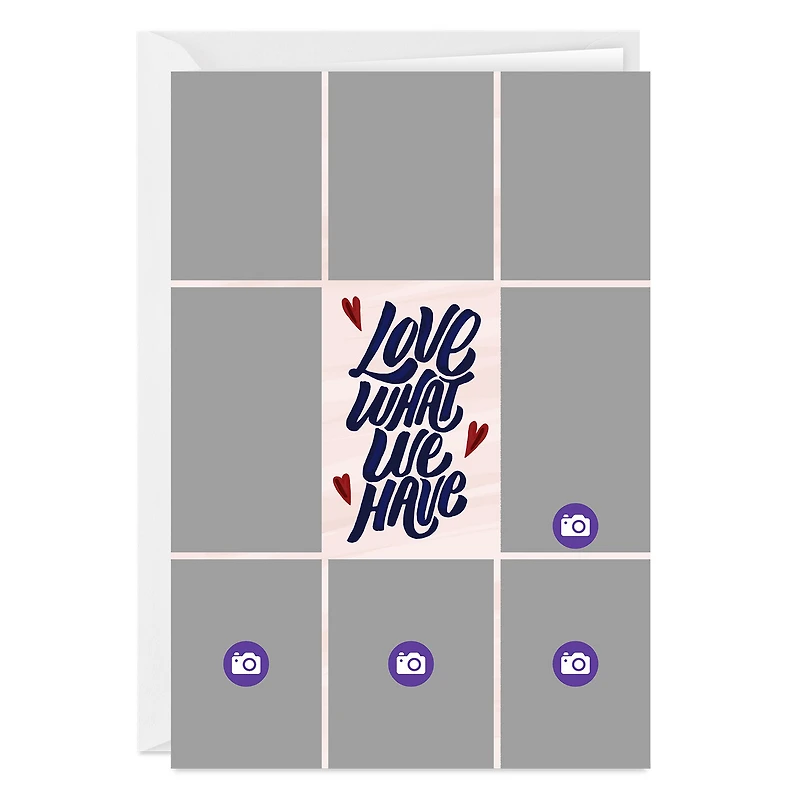 Love What We Have Photo Collage Custom Card for only USD 4.99 | Hallmark