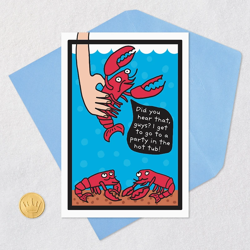 Lobster Hot Tub Party Funny Birthday Card for only USD 3.99 | Hallmark